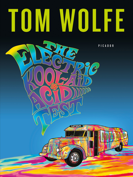Title details for The Electric Kool-Aid Acid Test by Tom Wolfe - Wait list
